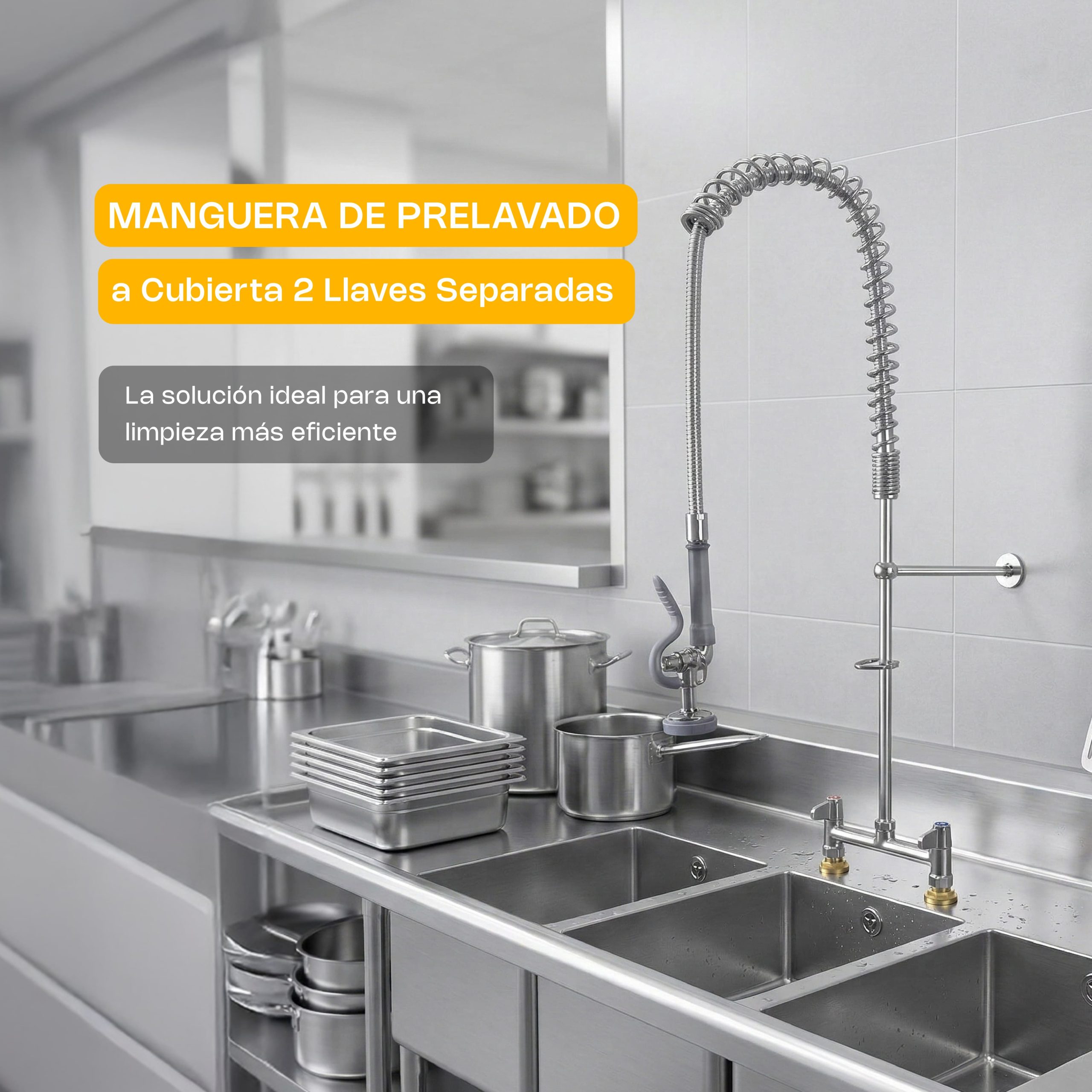 Manguera de Prelavado a Cubierta con 2 Llaves Separadas